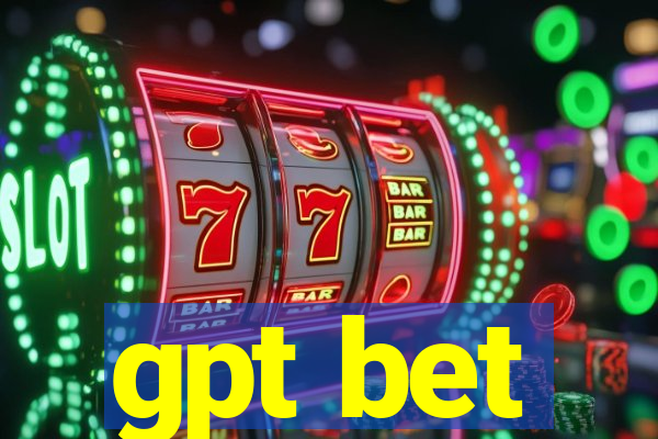 gpt bet